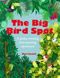 Matt Sewell - The Big Bird Spot.