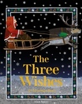 Alan Snow - The Three Wishes - A Christmas Story.