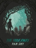 Pam Smy - The Hideaway.