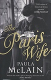 Paula McLain - The Paris Wife.