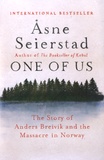 Asne Seierstad - One of Us - The Story of Anders Breivik and the Massacre in Norway.