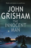 John Grisham - The Innocent Man.