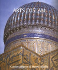 Gaston Migeon et Henri Saladin - Arts d'Islam.