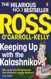 Ross O'Carroll-Kelly - Keeping Up with the Kalashnikovs.