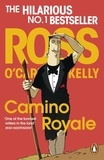 Ross O'Carroll-Kelly - Camino Royale.