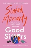 Sinéad Moriarty - Good Sisters.