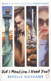 Estelle Maskame - DIMILY - Book 2, Did I Mention I Need You ?.