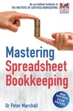 Peter Marshall - Mastering Spreadsheet Bookkeeping - Practical Manual on How To Keep Paperless Accounts.