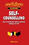 William Stewart - Self-Counselling - How to develop the skills to positively manage your life.