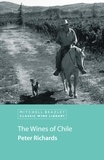 Peter Richards - The Wines of Chile.