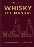 Dave Broom - Whisky: The Manual.