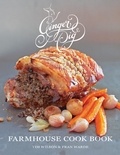 Fran Warde et Tim Wilson - Ginger Pig Farmhouse Cook Book.