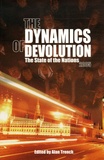 Alan Trench - The Dynamics of Devolution - The State of the Nations 2005.