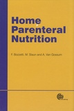Federico Bozzetti et Michael Staun - Home Parental Nutrition.