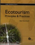 Ralf Buckley - Ecotourism - Principles & Practices.