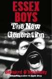 Bernard O'Mahoney - Essex Boys, The New Generation.