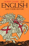 Robert Tombs - The English and their History.