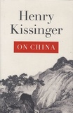 Henry Kissinger - On China.