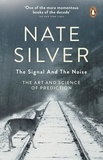 Nate Silver - The Signal and the Noise - The Art and Science of Prediction.