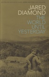Jared Diamond - The World until Yesterday.