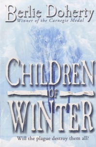 Berlie Doherty - Children of Winter.
