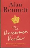Alan Bennett - The Uncommon Reader.