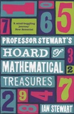 Ian Stewart - Professor Stewart's Hoard Of Mathematical Treasures.