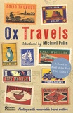 Michael Palin - Ox Travels.