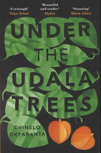 Chinelo Okparanta - Under the Udala Tree.