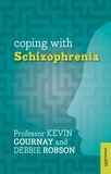 Kevin Gournay - Coping with Schizophrenia.