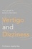 Jaydip Ray - Vertigo and Dizziness - Your Guide To Balance Disorders.