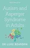 Luke Beardon - Autism and Asperger Syndrome in Adults.