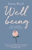 Emma Woolf - Wellbeing: Body confidence, health and happiness.