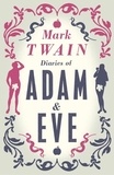Mark Twain - The Diaries of Adam and Eve.
