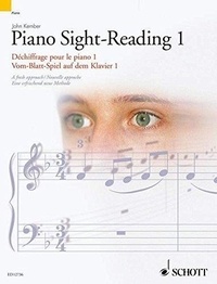 John Kember - Schott Sight-Reading Series Vol. 1 : Déchiffrage pour le piano 1 - Nouvelle approche. Vol. 1. piano..