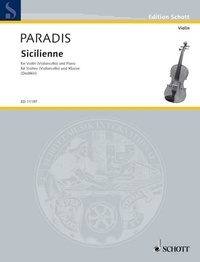 Maria theresia von Paradis - Dushkin Transkriptionen No. 6 : Sicilienne - No. 6. violin (cello) and piano..