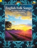 Philip Lawson - Schott World Music  : English Folk Songs - 30 Traditional Pieces. 1-2 voices and piano..