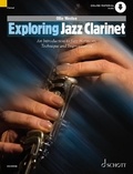 Ollie Weston - Schott Pop-Styles  : Exploring Jazz Clarinet - Introduction à l'harmonie, la technique et l'improvisation du jazz (angl.). Clarinet..
