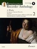 Kathryn Bennetts et Peter Bowman - Schott Anthology Series Vol. 2 : Renaissance Recorder Anthology 2 - 32 Pièces pour Flûte à bec soprano avec piano. Vol. 2. descant recorder and piano..