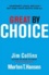 Jim Collins et Morten T Hansen - Great by Choice - Uncertainty, Chaos and Luck - Why Some Thrive Despite Them All.