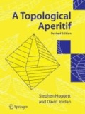 Stephen Huggett et David Jordan - A Topological Aperitif.