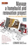 Leonard Sales - Manage A Home Build And Renovation Project 4th Edition - How to fulfil your own grand design.