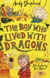 Andy Shepherd - The Boy Who Lived with Dragons.
