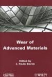 J. Paulo Davim - Wear of Advanced Materials.