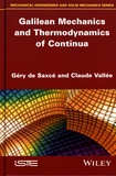 Géry de Saxcé et Claude Vallée - Galilean Mechanics and Thermodynamics of Continua.
