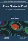Henri Maître - From Photon to Pixel - The Digital Camera Handbook.