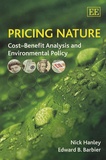 Nick Hanley - Pricing Nature : Cost-Benefit Analysis and Environmental Policy.