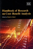Robert J. Brent - Handbook of Research on Cost-Benefit Analysis.