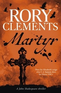 Rory Clements - Martyr - John Shakespeare 1.