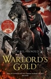 Michael Arnold - Warlord's Gold - Book 5 of The Civil War Chronicles.